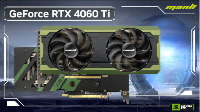 Manli GeForce RTX™ 4060 Ti Released
